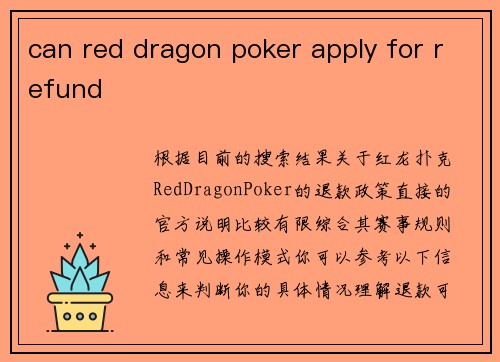 can red dragon poker apply for refund